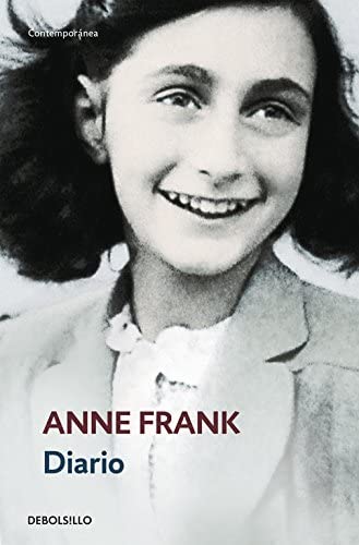 El Diario de Ana Frank (Anne Frank: The Diary of a Young Girl) (Contempor&aacute;nea) (Spanish Edition)