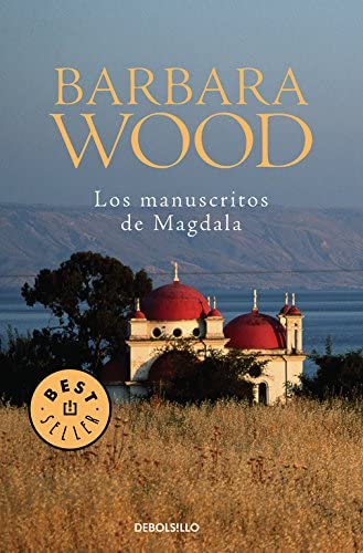 Los manuscritos de Magdala (Best Seller) (Spanish Edition)