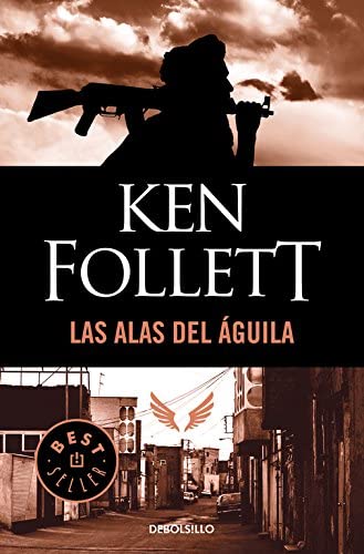 las alas del &aacute;guila (Best Seller) (Spanish Edition)