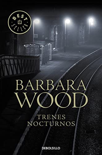 Trenes nocturnos (Best Seller) (Spanish Edition)