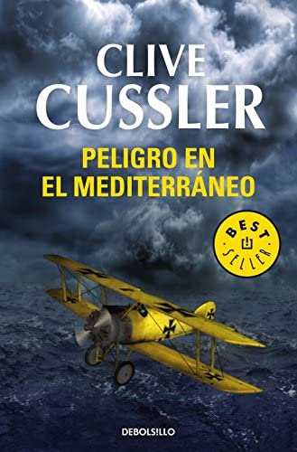 Peligro en el Mediterr&aacute;neo (Dirk Pitt 1) (Spanish Edition)