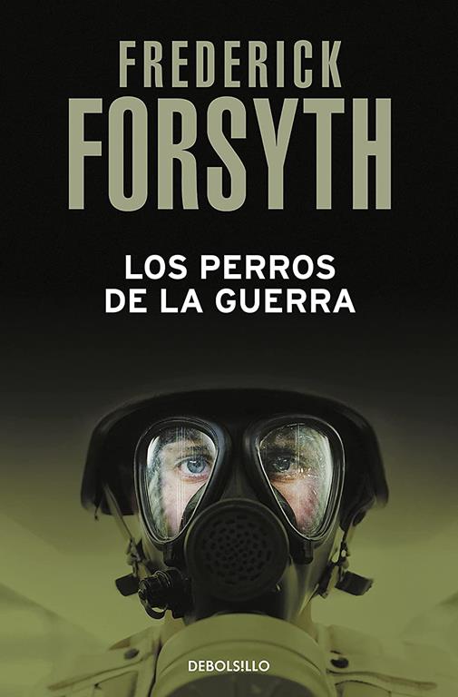 Los perros de la guerra (Best Seller) (Spanish Edition)