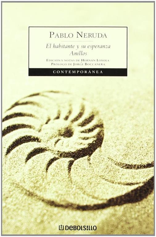 El habitante y su esperanza / The inhabitant and his hope: Anillos (Contempora) (Spanish Edition)