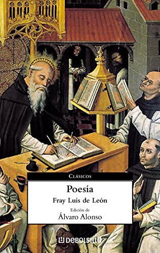 Poes&iacute;a (Fray Luis de Le&oacute;n) (CLASICOS) (Spanish Edition)