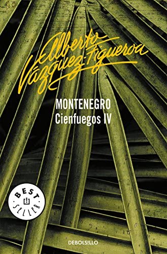 Montenegro (Cienfuegos 4) (Spanish Edition)