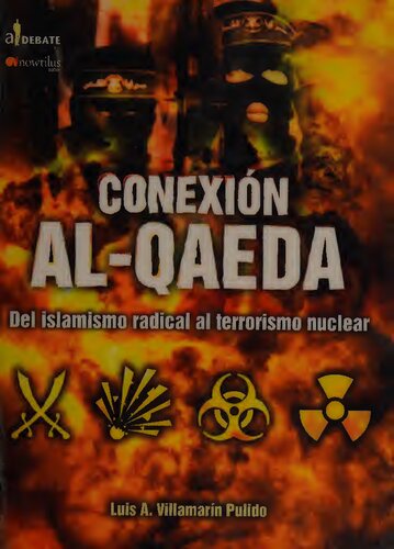 La Conexion Al Qaeda/ The Al Qaeda Connection (A Debate) (A Debate)