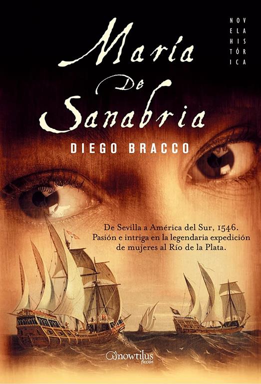 Mar&iacute;a De Sanabria: (Versi&oacute;n sin solapas) (Novela historica) (Spanish Edition)