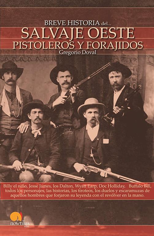 Breve Historia del Salvaje Oeste (Spanish Edition)