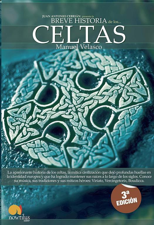 Breve Historia de los Celtas (Spanish Edition)