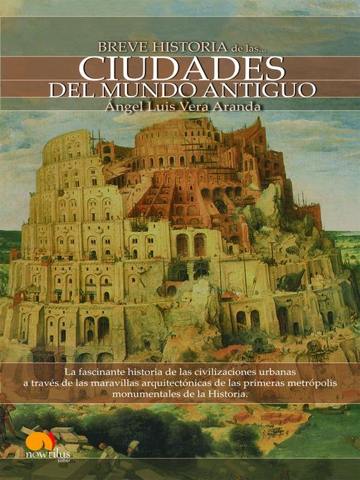 Breve Historia de las Ciudades del Mundo Antiguo