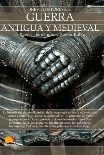 Breve Historia de la guerra antigua y medieval