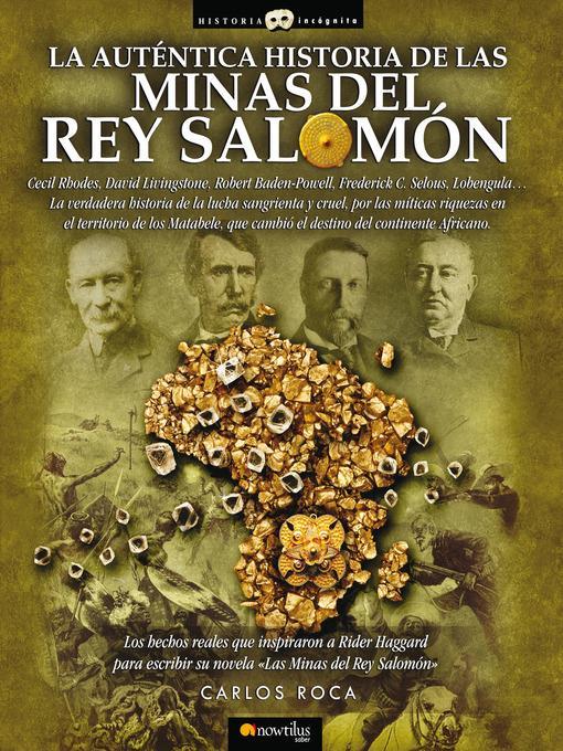 La auténtica historia de las minas del rey Salomón