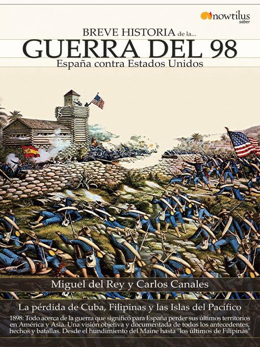 Breve Historia de la Guerra del 98