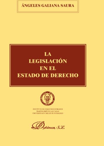 La Legislación en el Estado de derecho