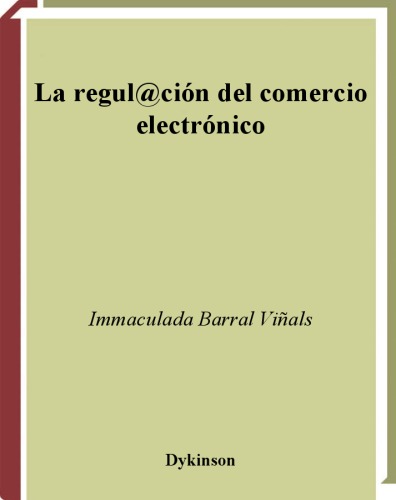 La Regul@cion del Comercio Electronico