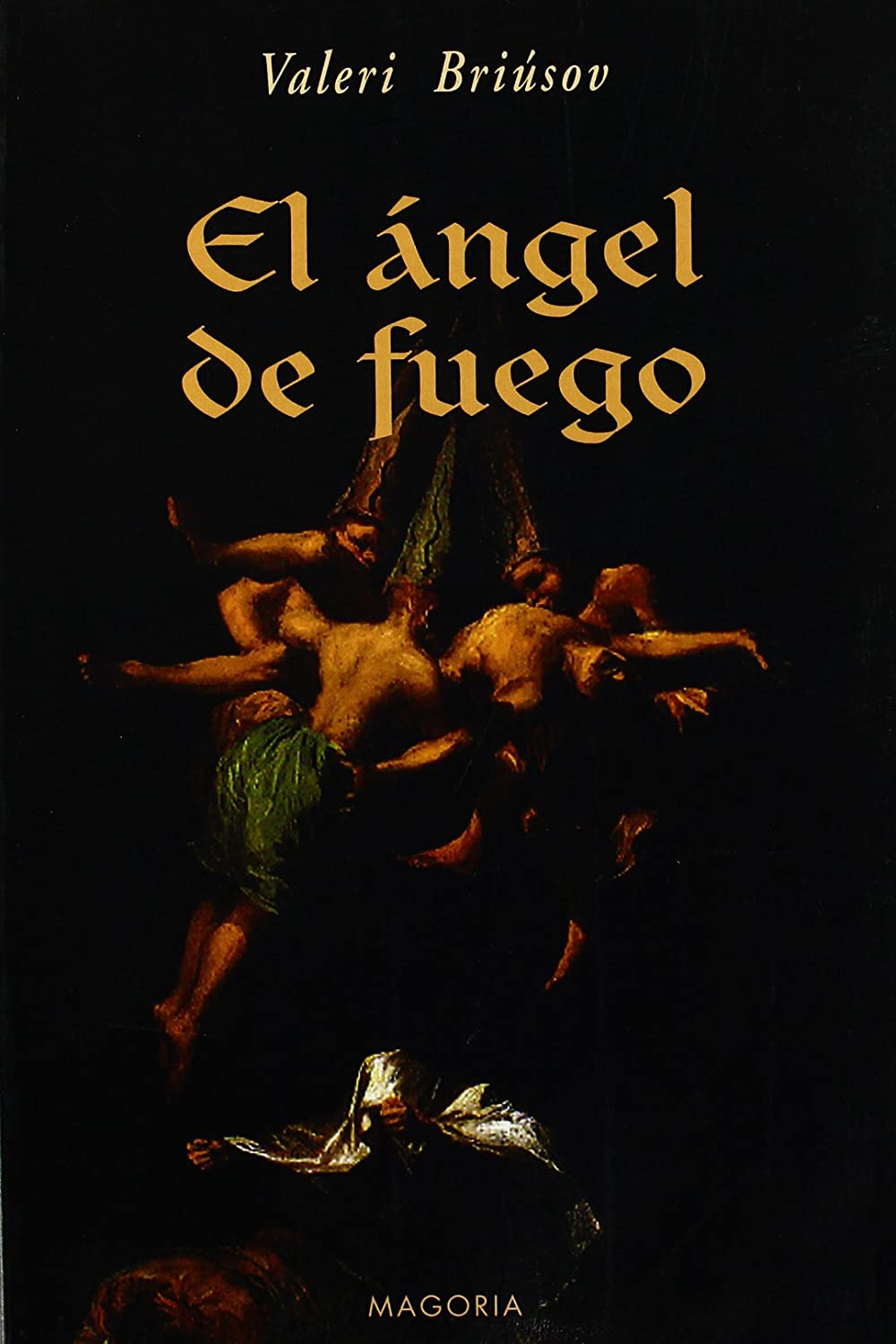 El &aacute;ngel de fuego (NARRATIVA) (Spanish Edition)