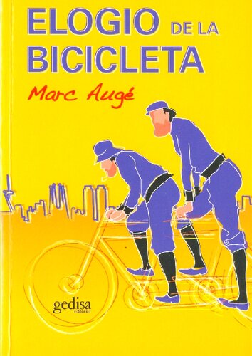 Elogio de la bicicleta (Spanish Edition)