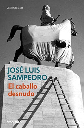 El caballo desnudo (Contempor&aacute;nea) (Spanish Edition)