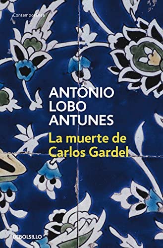 La muerte de Carlos Gardel (Contempor&aacute;nea) (Spanish Edition)