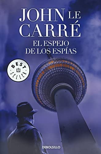 El espejo de los esp&iacute;as (Best Seller) (Spanish Edition)