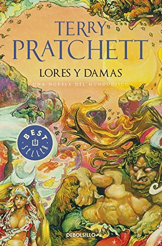 Lores y damas (Mundodisco 14) (Spanish Edition)