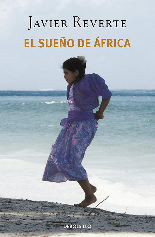 El sue&ntilde;o de &Aacute;frica (Trilog&iacute;a de &Aacute;frica 1) (Spanish Edition)