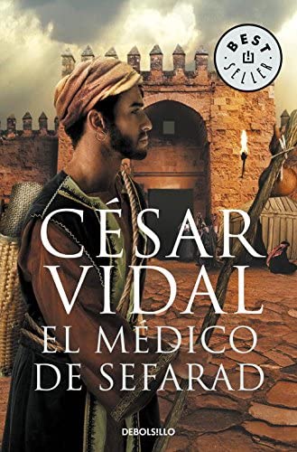 El m&eacute;dico de Sefarad (Best Seller) (Spanish Edition)