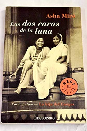 Las Dos Caras De La Luna/ the Two Faces of the Moon (Best Seller) (Spanish Edition)