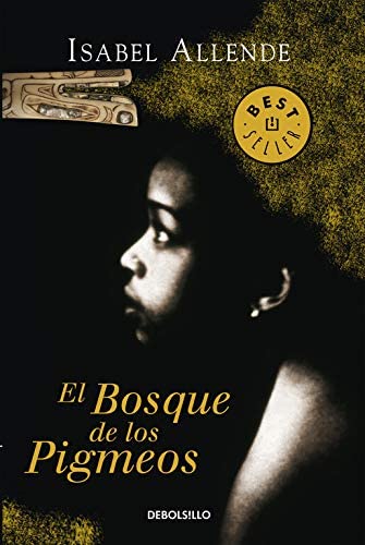 El Bosque de los Pigmeos (Memorias del &Aacute;guila y del Jaguar 3) (Spanish Edition)