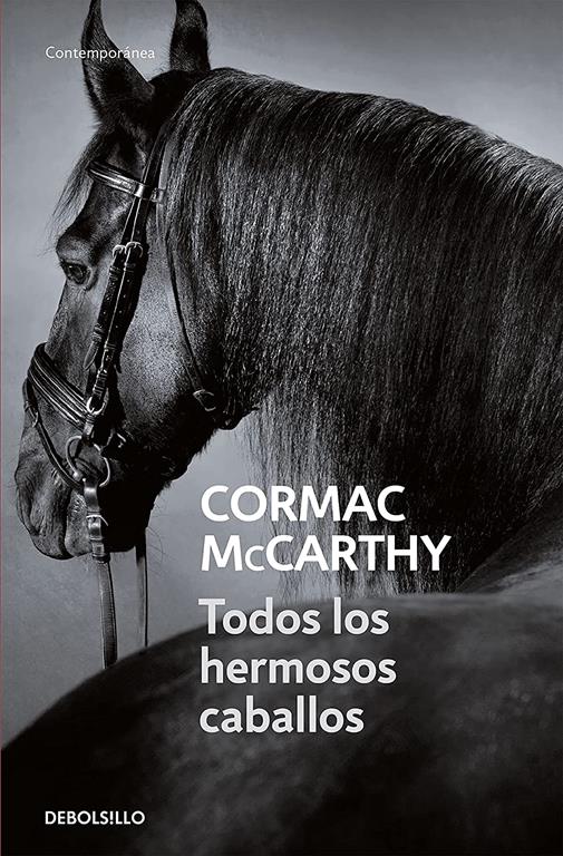 Todos los hermosos caballos (Trilog&iacute;a de la frontera 1) (Spanish Edition)