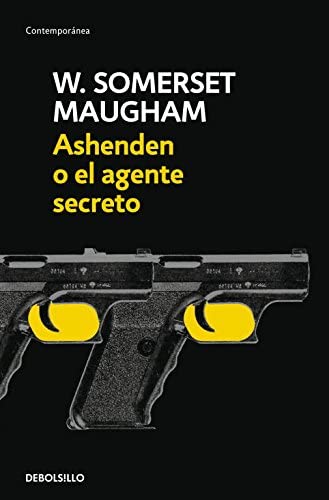 Ashenden o el agente secreto (Contempor&aacute;nea) (Spanish Edition)