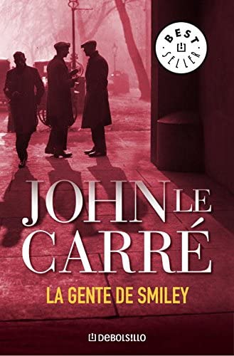 La gente de Smiley (Agente Smiley 5) (BEST SELLER) (Spanish Edition)