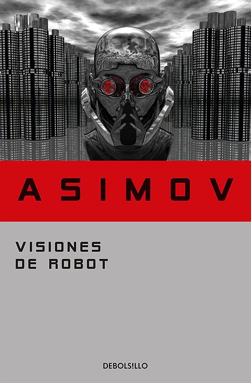 Visiones de robot (Serie de los robots 1) (Spanish Edition)