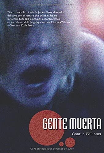 Gente muerta (Calle negra) (Spanish Edition)