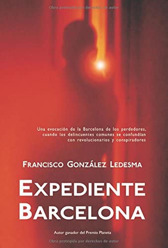 Expediente barcelona (Calle negra) (Spanish Edition)