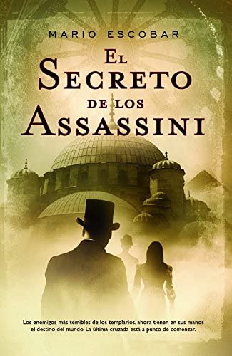 El secreto de los Assasini (L&iacute;nea Maestra) (Spanish Edition)