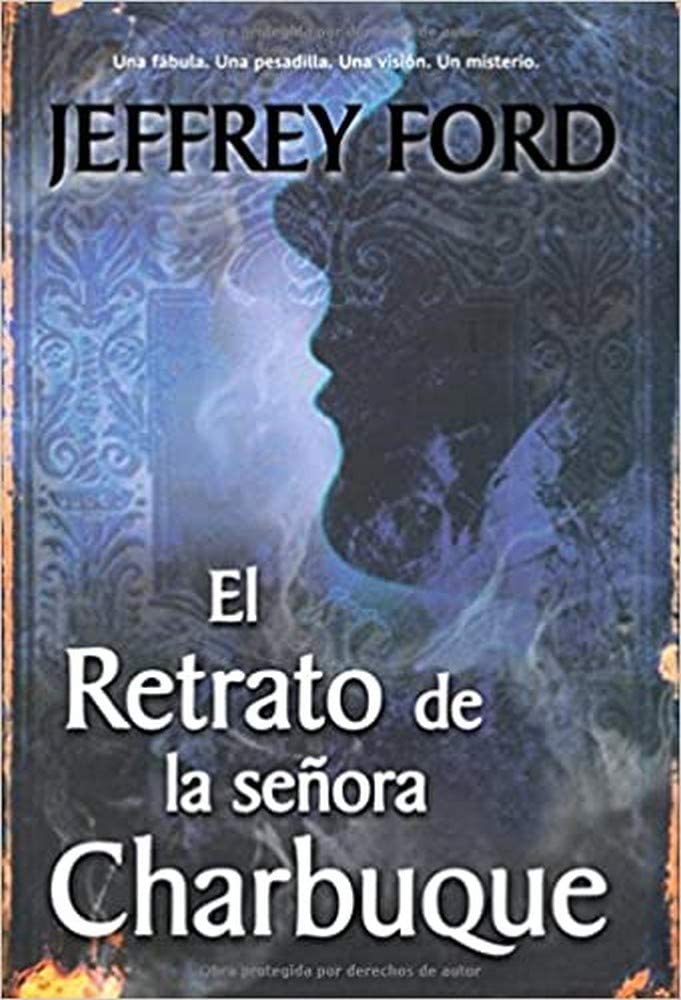 El Retrato de la se&ntilde;ora Charbuque (L&iacute;nea Maestra) (Spanish Edition)