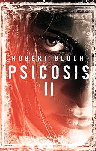 Psicosis II (Bonus) (Spanish Edition)