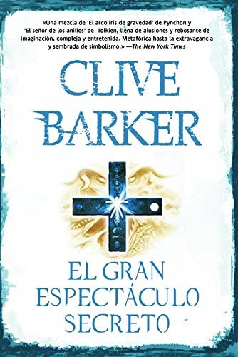 El gran espectaculo secreto / The Great and Secret Show (Eclipse) (Spanish Edition)