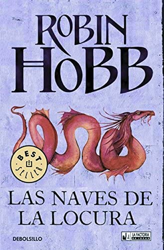 Las naves de la locura (Debolsillo) (Spanish Edition)