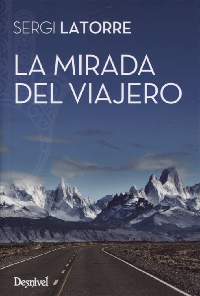 La mirada del viajero (Spanish Edition)