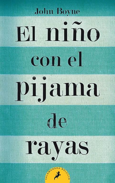 El ni&ntilde;o con el pijama de rayas/ The Boy In The Striped Pyjamas (Letras de bolsillo / Pocket Letters) (Spanish Edition)