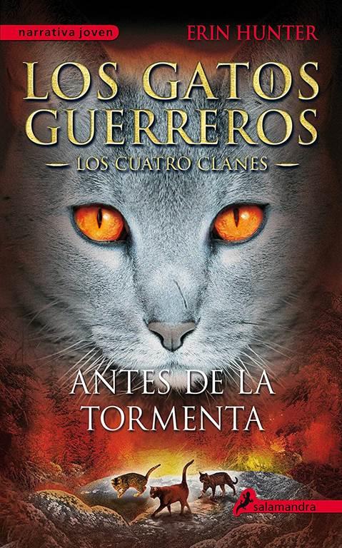 Antes de la tormenta / Rising Storm (GATOS GUERREROS / WARRIORS) (Spanish Edition)