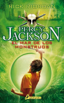 El mar de los monstruos / The Sea Of Monsters (Percy Jackson y los dioses del olimpo / Percy Jackson and the Olympians) (Spanish Edition)