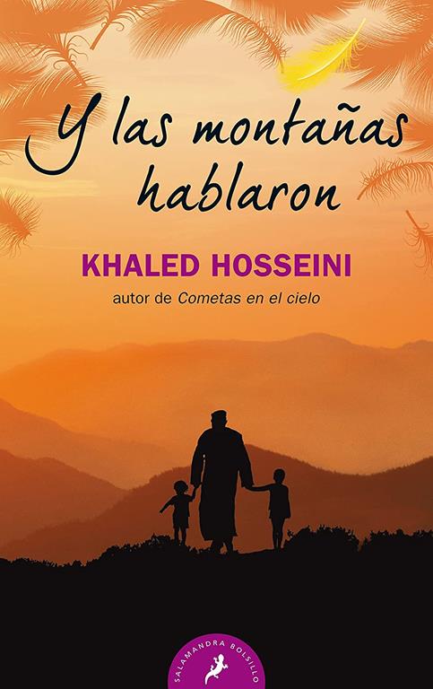 Y las monta&ntilde;as hablaron/ And the Mountains Echoed (Salamandra Bolsillo) (Spanish Edition)