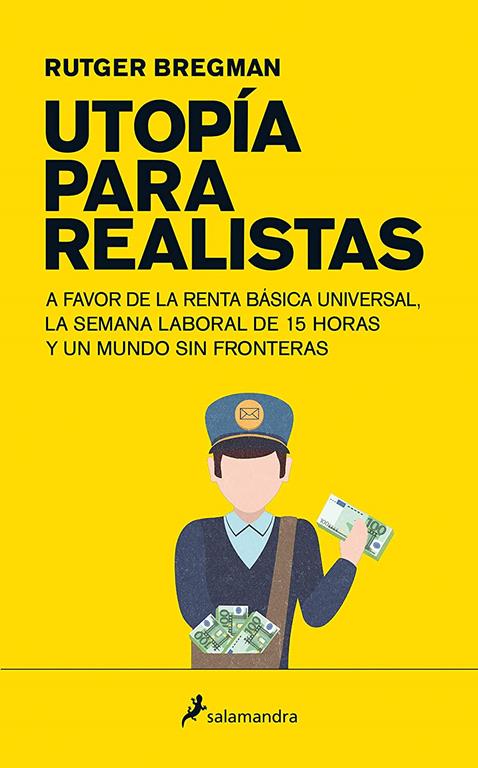 Utopia para realistas/ Utopia for Realists (Ensayo) (Spanish Edition)