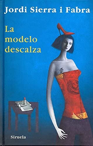 La modelo descalza (Las Tres Edades) (Spanish Edition)