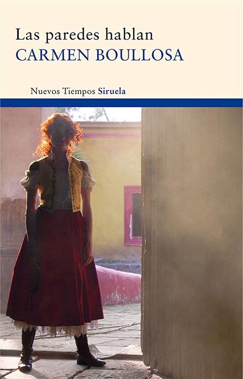 Las paredes hablan (Nuevos Tiempos) (Spanish Edition)