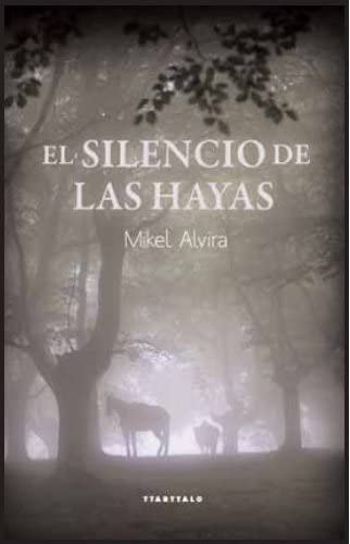 El silencio de las hayas (Abra) (Spanish Edition)