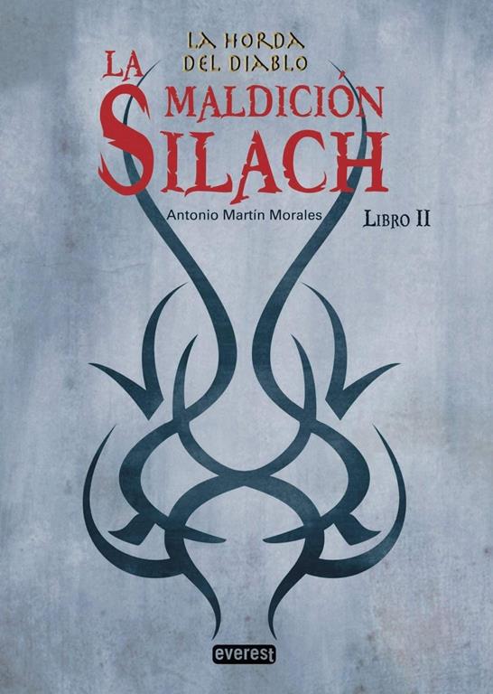 La maldici&oacute;n de Silach. Libro II (Spanish Edition)